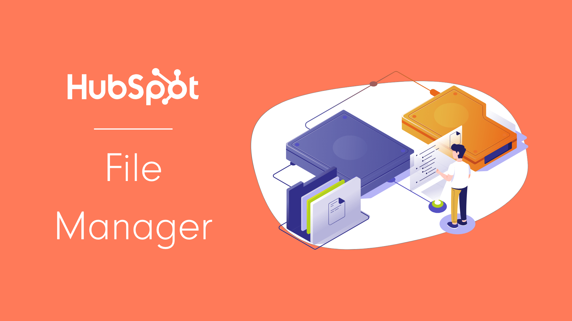 Exploring the File Manager HubSpot